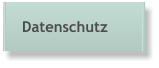 Datenschutz